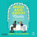 Much Ado About Nada Audiobook