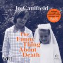 The Funny Thing About Death... Audiobook