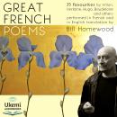 Great French Poems: 35 Favourites from Villon to Baudelaire in French with English Translation Audiobook
