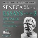 On Anger, on Leisure, on Clemency: Essays, Volume 2 Audiobook