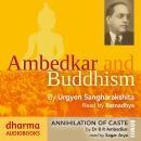Ambedkar and Buddhism, Annihilation of Caste Audiobook