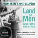 Land of Men: 'Wind, Sand and Stars ' Audiobook