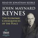 The Economic Consequences of the Peace Audiobook