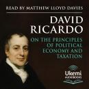 On the Principles of Political Economy and Taxation Audiobook