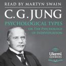 Psychological Types: The Psychology of Individuation Audiobook