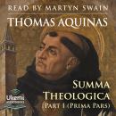 Summa Theologica: Volume 1, Part 1 (Prima Pars) Audiobook