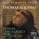 Summa Theologica: Volume 4, Part 3 (Tertia Pars) Audiobook