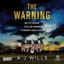 The Warning: A psychological thriller Audiobook