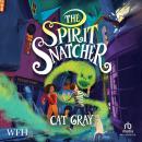 The Spirit Snatcher, Cat Gray