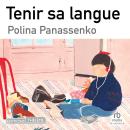 [French] - Tenir sa langue Audiobook