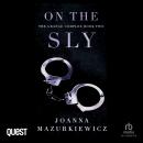 On the Sly: The Grange Complex Book 2 Audiobook