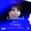 Groomed by a Gang Audiobook