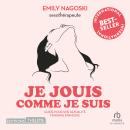 [French] - Je jouis comme je suis Audiobook