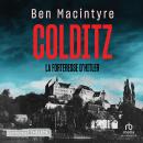 [French] - Colditz: La forteresse d'Hitler Audiobook