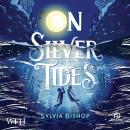 On Silver Tides Audiobook
