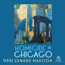 Homicide in Chicago: Merlin Richards, Book 2 Audiobook