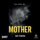 Mother: 'The Family' Psychological Thriller Trilogy Book 2 Audiobook