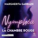[French] - Nymphéa et la chambre rouge Audiobook