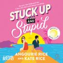 Stuck Up & Stupid: A Reese's Book Club Pick Audiobook