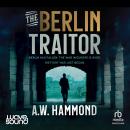 Cover of The Berlin Traitor