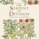 The Serpent of Division: Alyce Chaucer 1 Audiobook