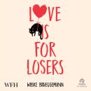 Love Is For Losers Audiobook