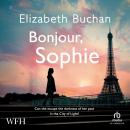 Bonjour, Sophie Audiobook