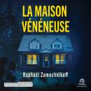 [French] - La maison vénéneuse Audiobook