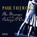 The Stranger at the Palazzo d'Oro Audiobook