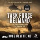 Task Force Helmand: Life, Death and Combat on the Afghan Front Line Audiobook