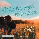 [French] - À tous les coeurs que j'ai brisés Audiobook