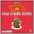 [French] - Les Panthères grises - tome 1 - Amour et vieilles dentelles Audiobook