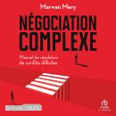 [French] - Négociation complexe Audiobook