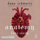 [French] - Anatomy : Love story: Love story Audiobook