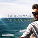 [French] - L'aristocrate Audiobook