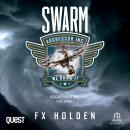 Swarm: The Aggressor Series Book 3 Audiobook