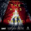 The Hiss of the Snake: DI Jamie Johansson Book 10 Audiobook