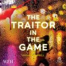 The Traitor in the Game: SHACKLE, Book 2 Audiobook