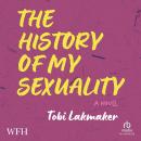 The History of My Sexuality Audiobook