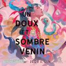 [French] - Un doux et sombre venin Audiobook