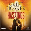 Hastings: Conquest Book 1 Audiobook