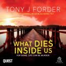 What Dies Inside Us: The DI Jimmy Bliss Crime Series Book 11 Audiobook
