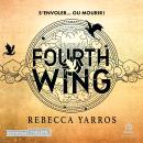 [French] - Fourth Wing - Tome 01 Audiobook