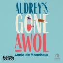Audrey's Gone AWOL Audiobook