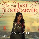 The Last Bloodcarver: The Last Bloodcarver, Book 1 Audiobook