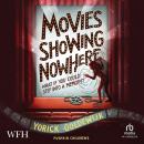 Movies Showing Nowhere Audiobook