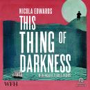 This Thing Of Darkness: Heathcliff's Lost Years Audiobook