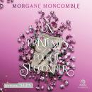 [French] - Un printemps pour te succomber: Seasons Tome 3 Audiobook