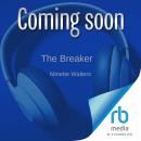 The Breaker Audiobook