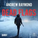 Dead Flags: Duncan Grant Book 2 Audiobook